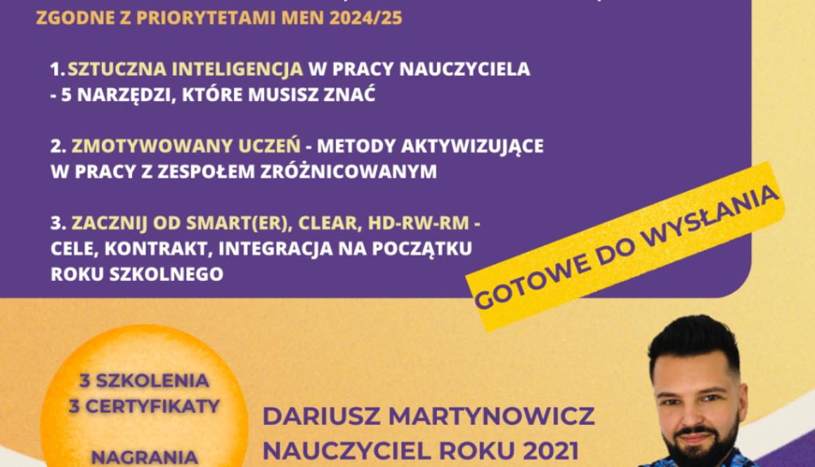 3 szkolenia z certyfikatem zgodne z priorytetami MEN na 2024/2025 r.
