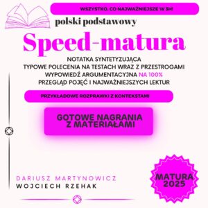 Speed Matura! Ostatnia powtórka przed maturą z polaka