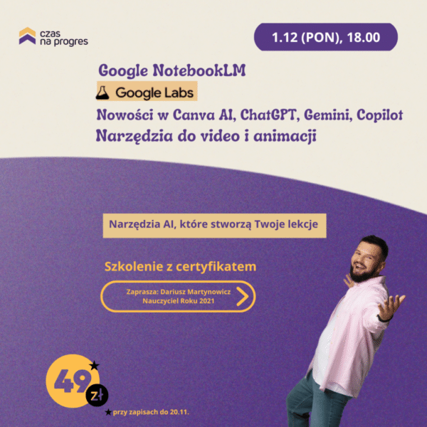 Narzędzia AI, które stworzą Twoje lekcje - od NotebookLM do Canvy AI