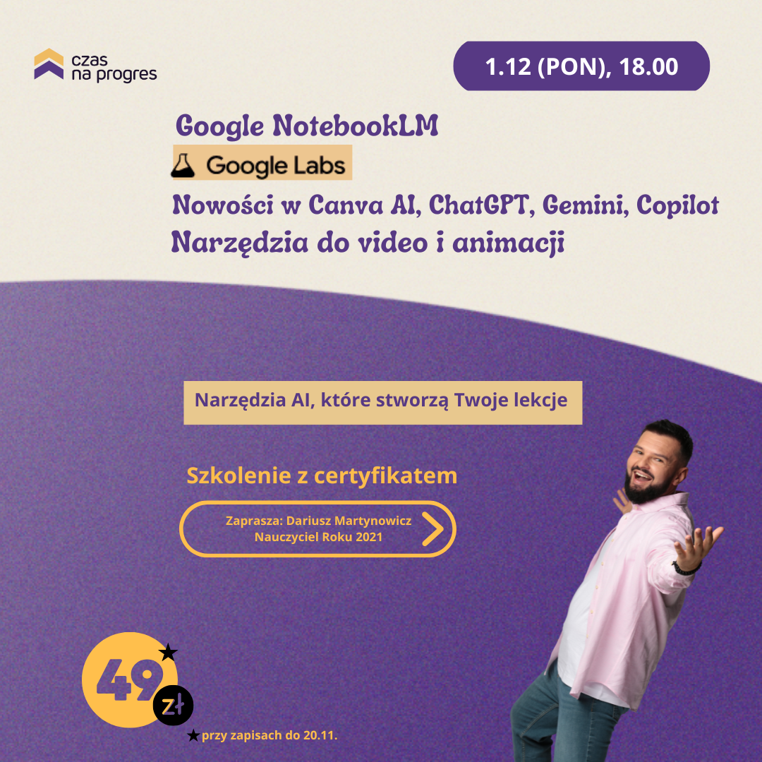 Narzędzia AI, które stworzą Twoje lekcje - od NotebookLM do Canvy AI